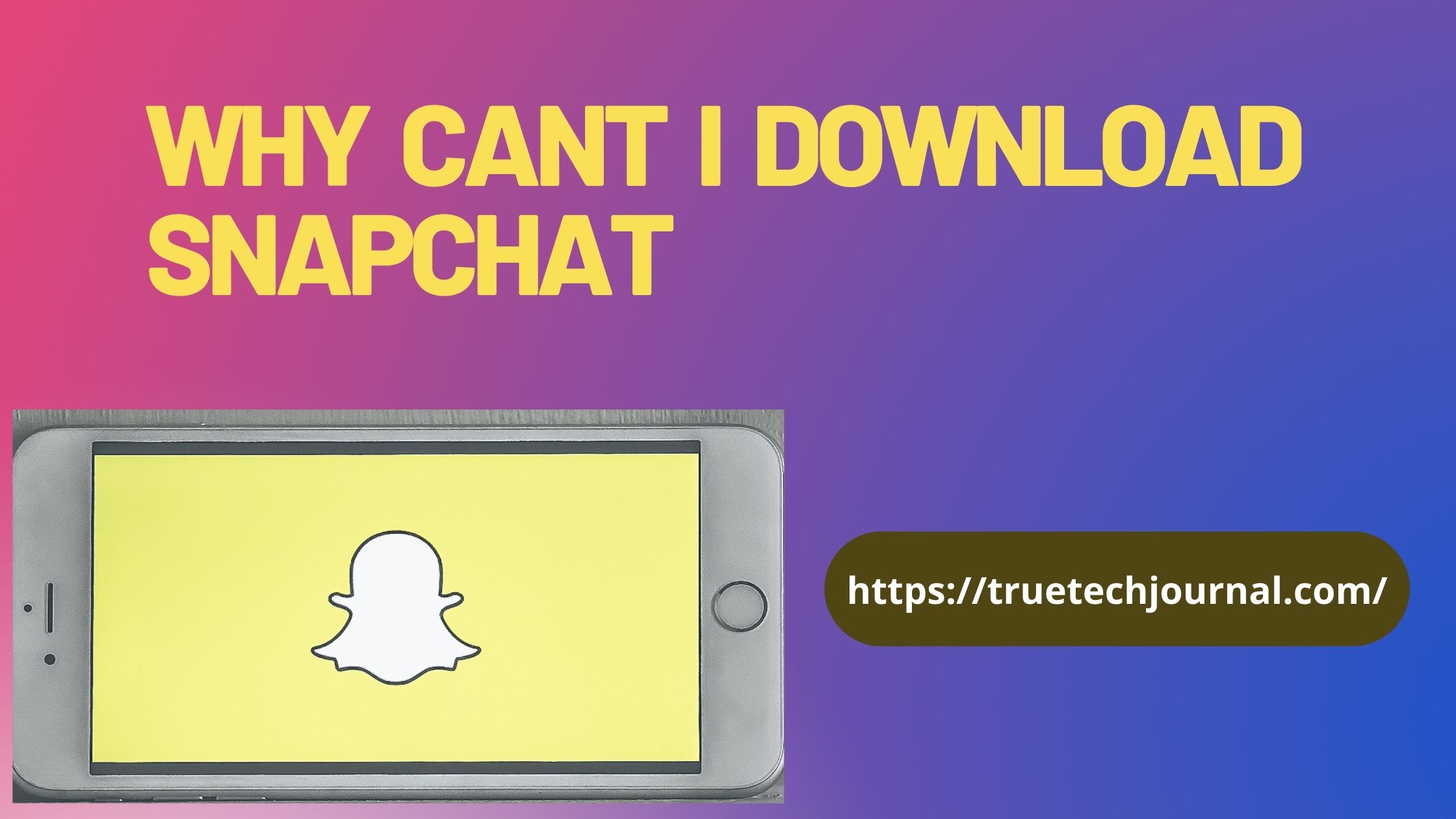 Why Can t I Download Snapchat Zip Article